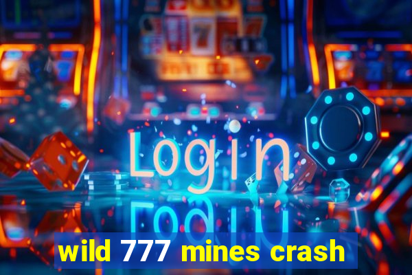 wild 777 mines crash