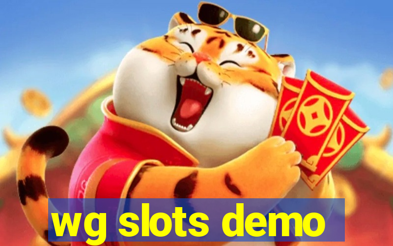 wg slots demo