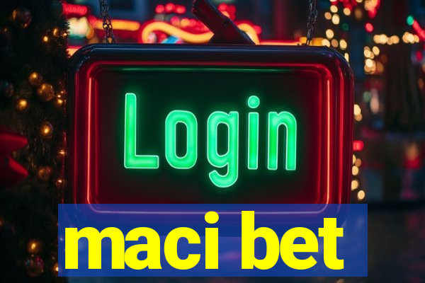 maci bet