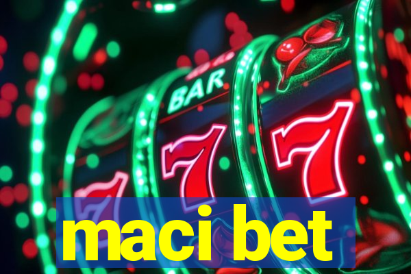 maci bet