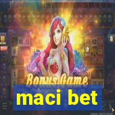 maci bet