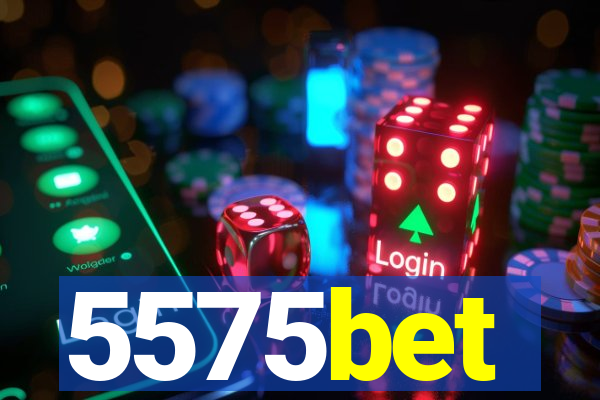 5575bet