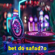 bet do safad?o