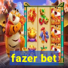 fazer bet