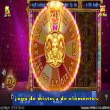 jogo de mistura de elementos