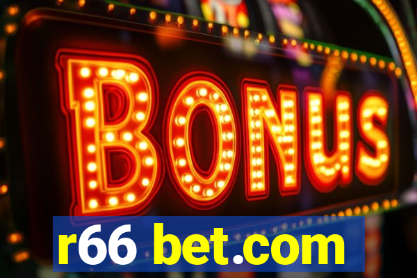 r66 bet.com