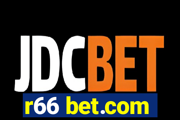 r66 bet.com