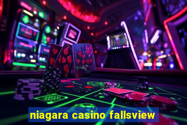 niagara casino fallsview