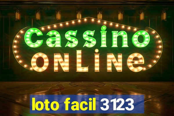 loto facil 3123