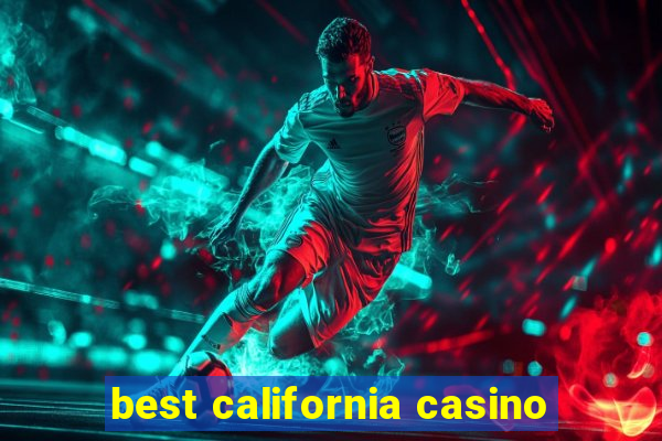 best california casino