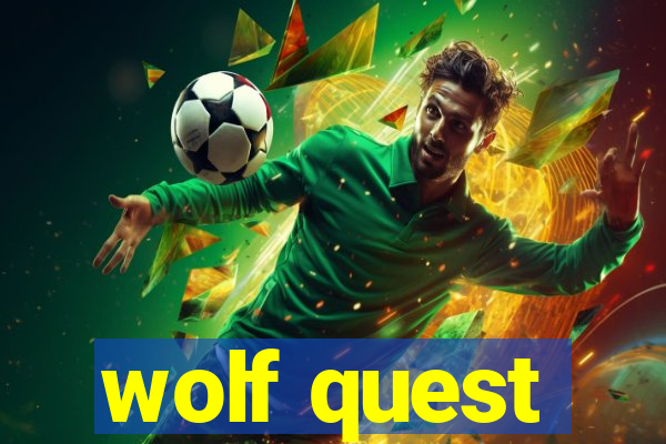 wolf quest