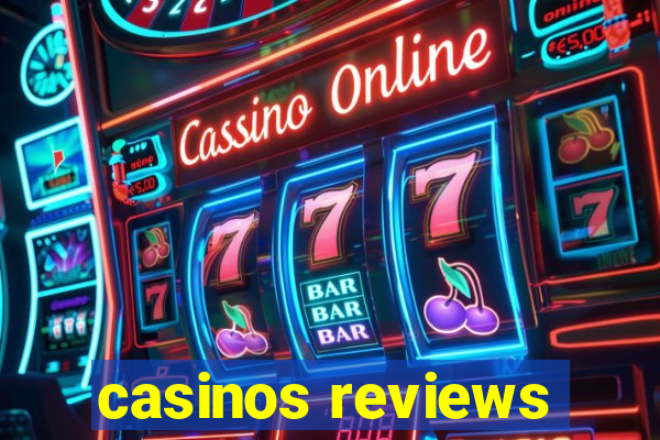 casinos reviews