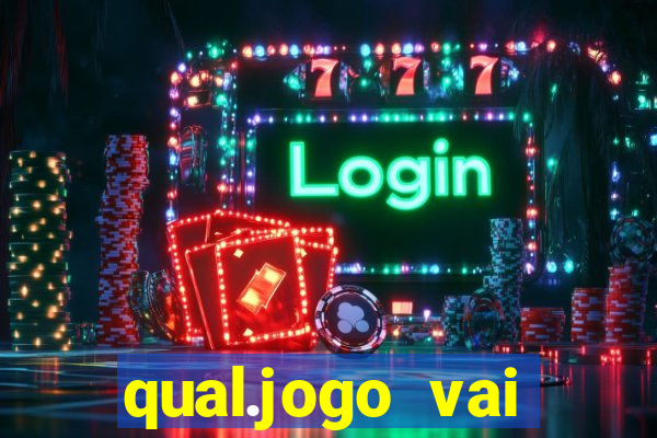 qual.jogo vai passar na globo hj