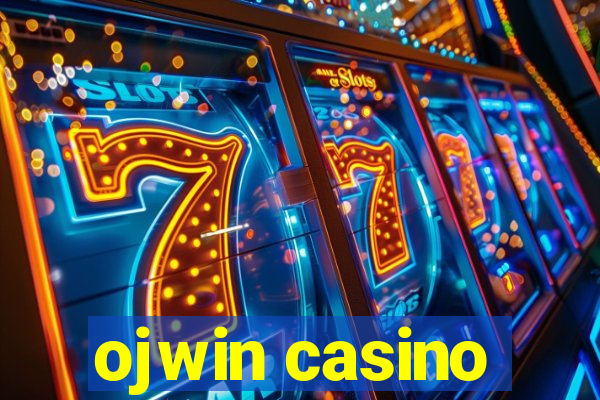 ojwin casino