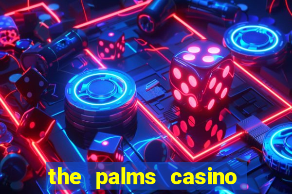 the palms casino resort vegas