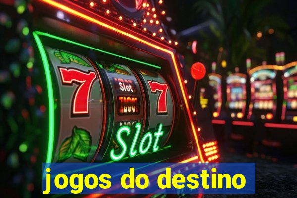 jogos do destino