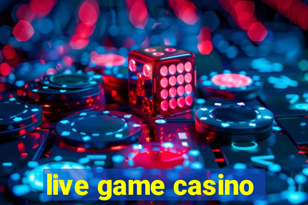 live game casino