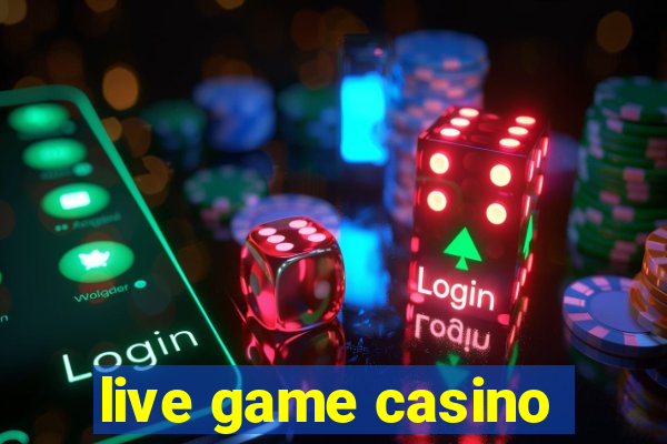 live game casino