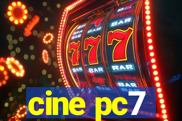 cine pc7