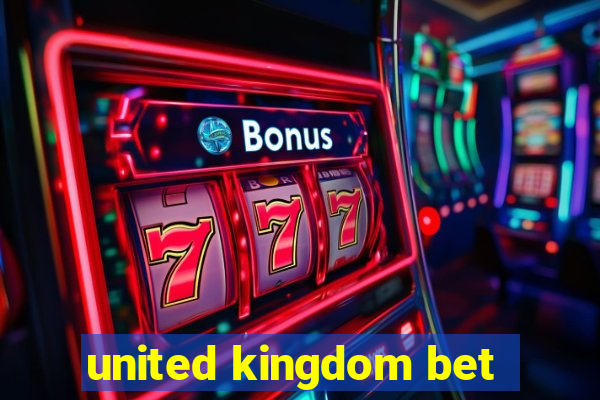 united kingdom bet