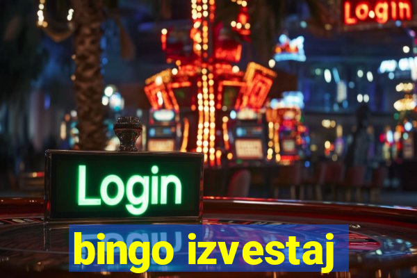 bingo izvestaj