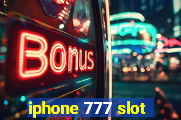 iphone 777 slot