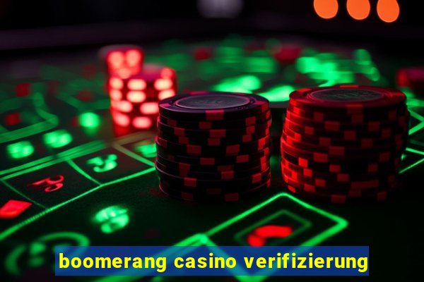 boomerang casino verifizierung