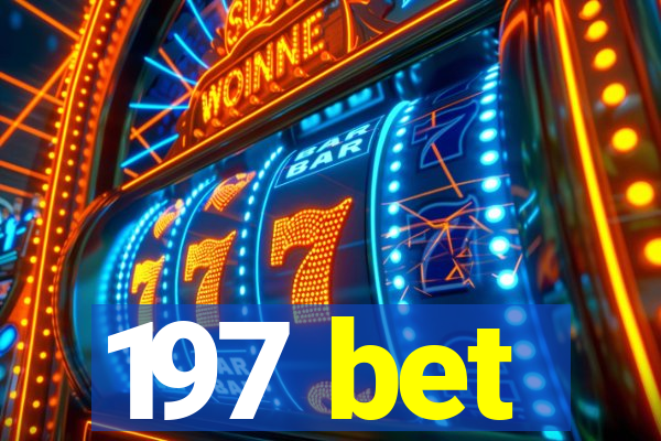 197 bet