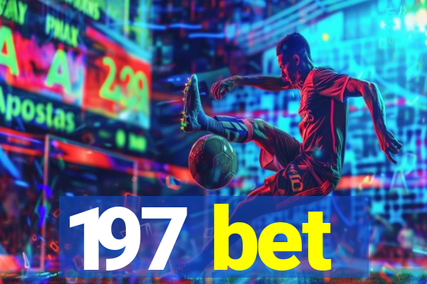 197 bet