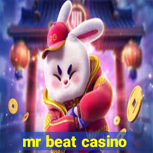 mr beat casino