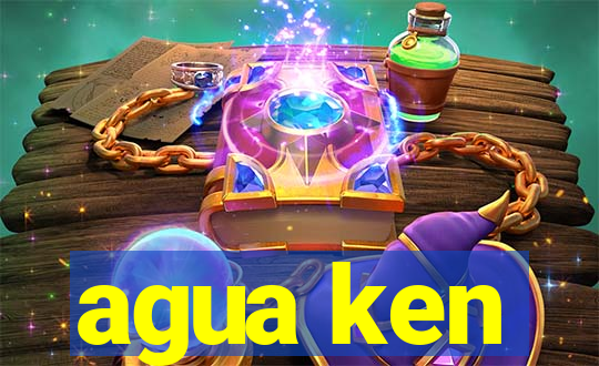 agua ken