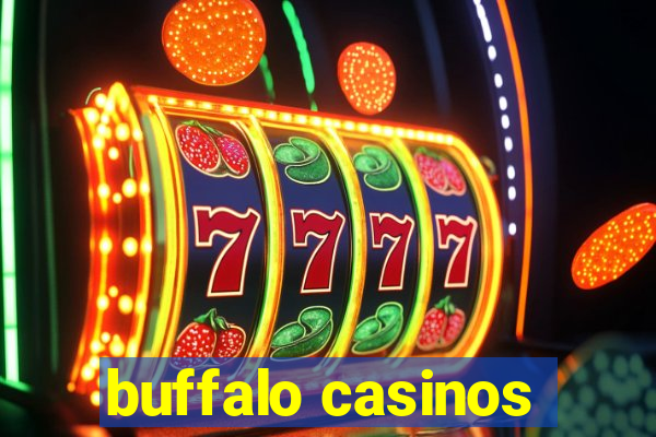 buffalo casinos