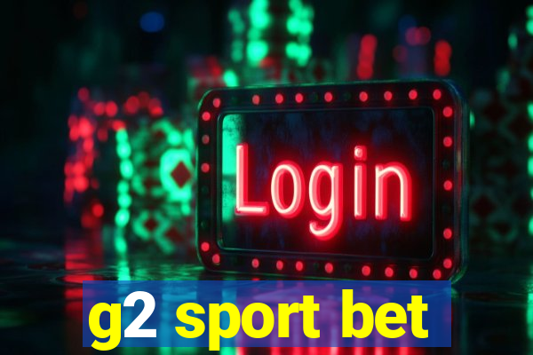 g2 sport bet