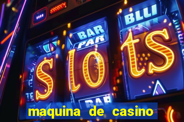 maquina de casino gratis sin internet