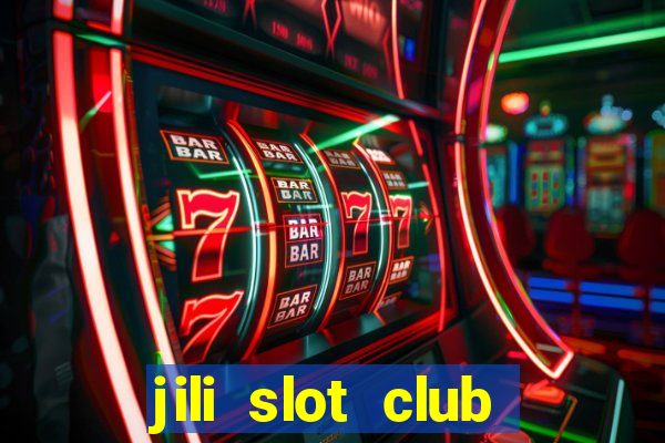 jili slot club jackpot 777