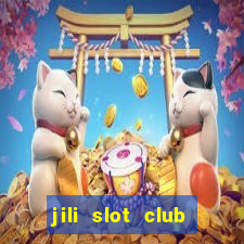 jili slot club jackpot 777