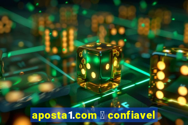 aposta1.com 茅 confiavel