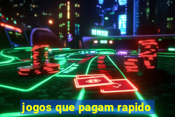 jogos que pagam rapido