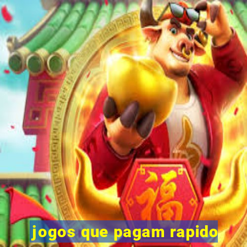 jogos que pagam rapido