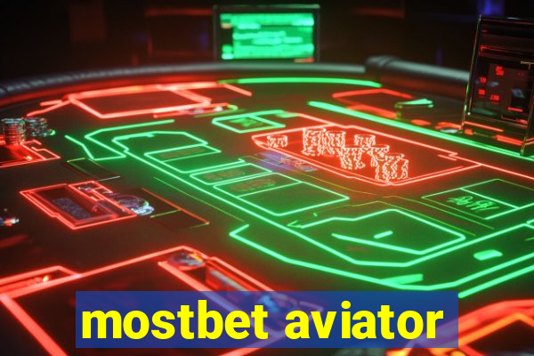 mostbet aviator