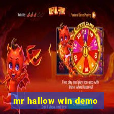 mr hallow win demo