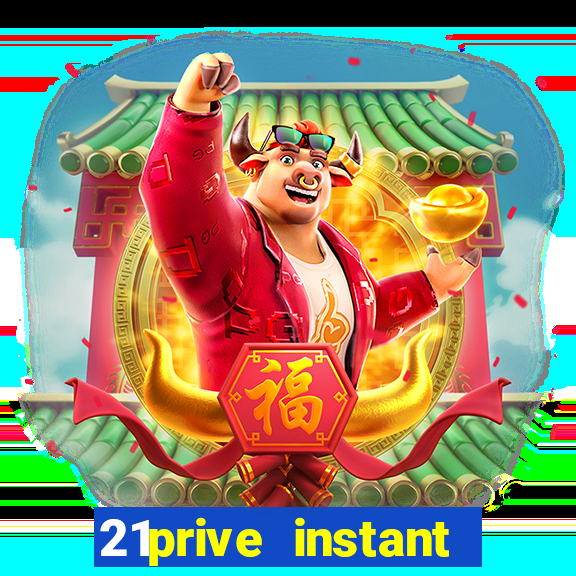 21prive instant play casino