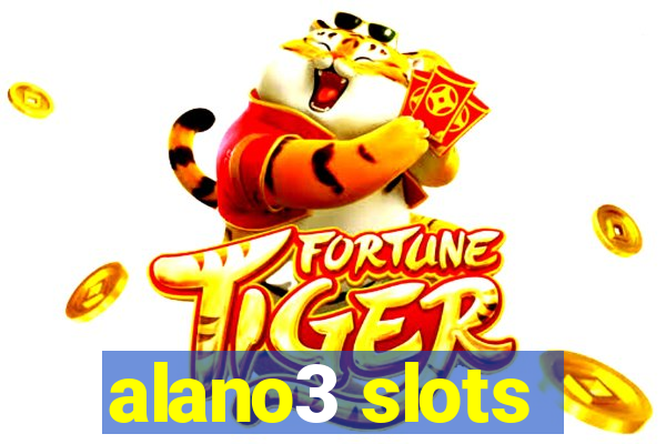 alano3 slots