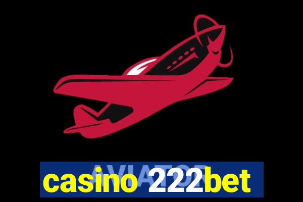 casino 222bet