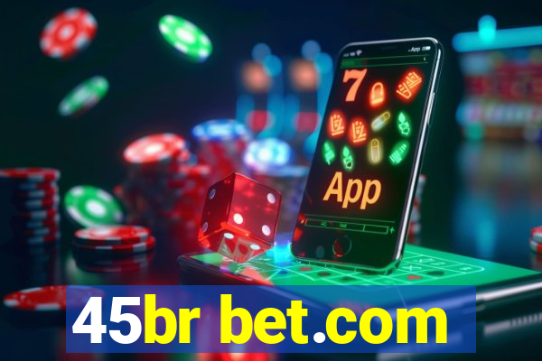 45br bet.com