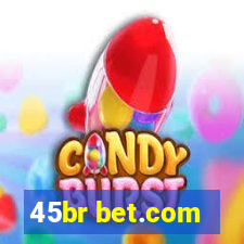 45br bet.com