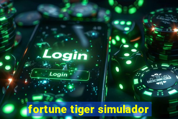 fortune tiger simulador