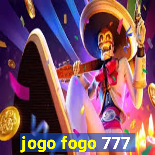 jogo fogo 777