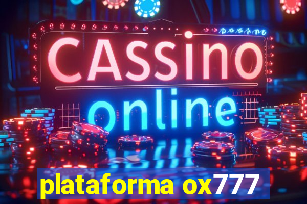 plataforma ox777