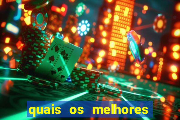 quais os melhores jogos para apostar hoje